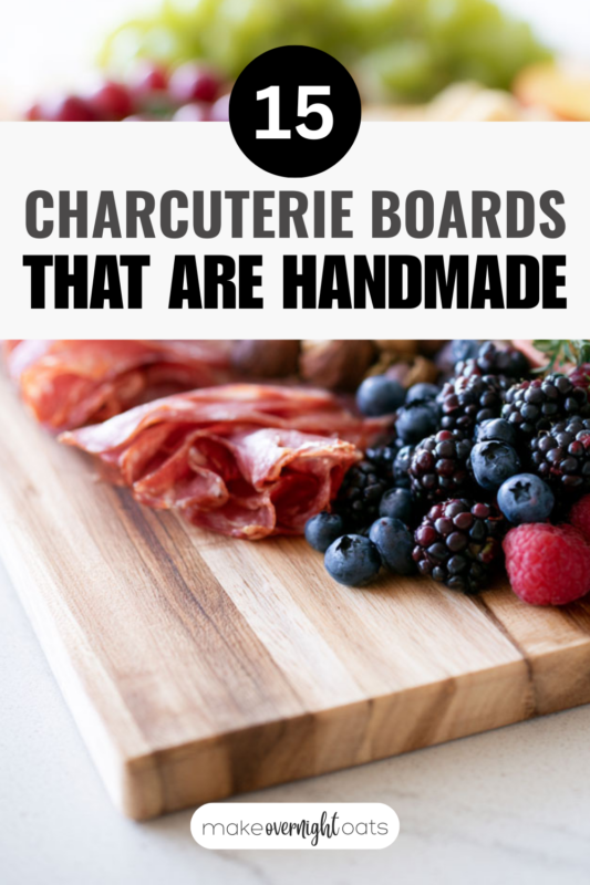 handmade charcuterie board