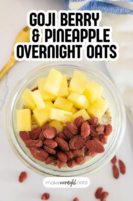 goji berry and pineapple overnight oats
